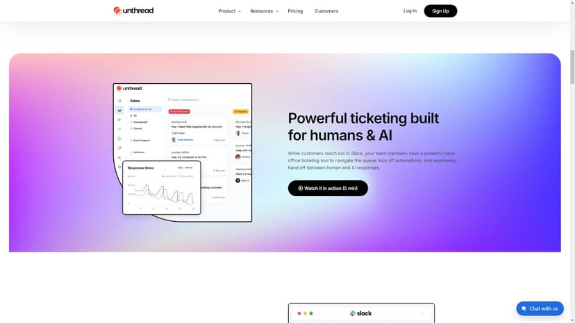 Unthread - Unthread 是一款集成了人工智能的支持工具，直接在 Slack 工作空间内运行。它可以帮助您跟踪和解决问题，并提供强大的自动化功能。