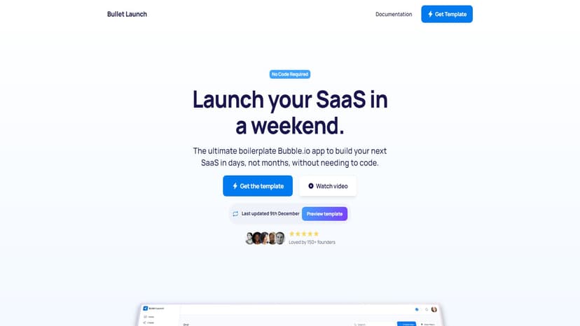 Bullet Launch - Bullet Launch是一个Bubble.io应用模板，帮助用户在几天内构建SaaS应用，无需编码。
