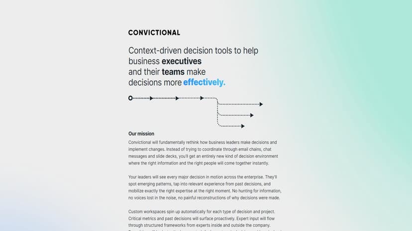 Convictional - 为雄心勃勃的团队提供上下文驱动的工具，以做出有效决策，而无需取代人类判断。