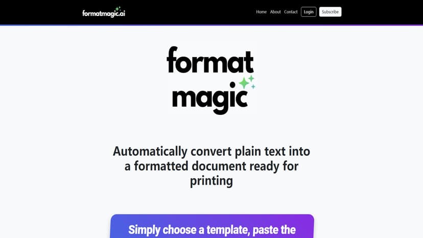 Format Magic - Format Magic 是一款AI工具，能够快速将纯文本转换为格式化的专业文档，适用于简历和商务文件。